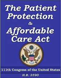 The Affordable Care Act - ACA